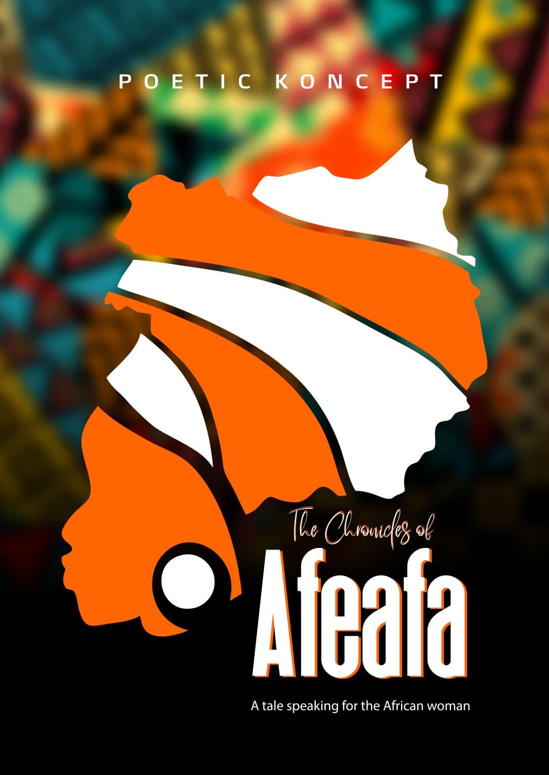 Poem: Chronicles of Afeafa, A tale speaking for the African woman