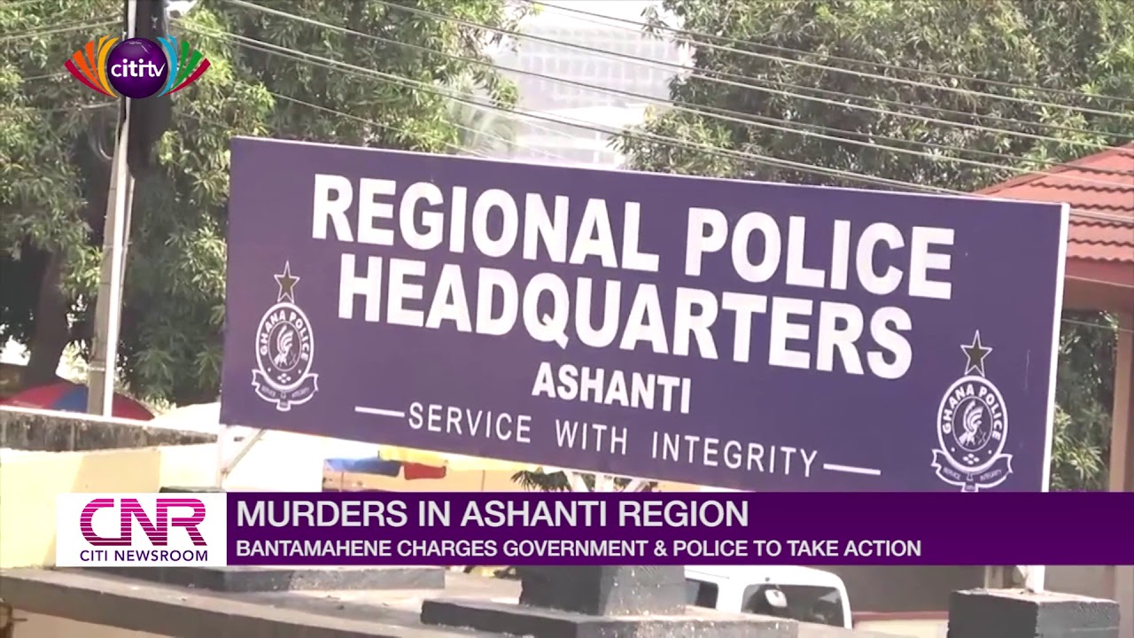 Murders in Ashanti region: Bantamahene urges government and police to take action